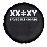 XX Does Not Equal XY Save Girls Sports Spare Tire Cover