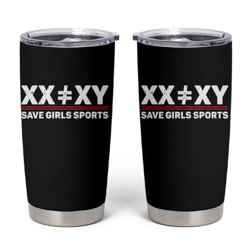 XX Does Not Equal XY Save Girls Sports Tumbler Cup