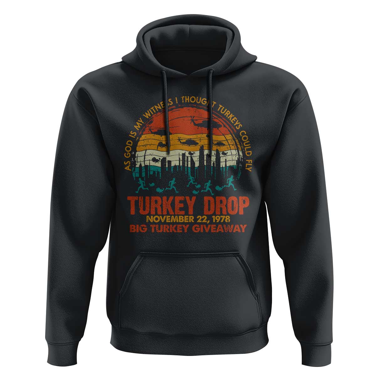 WKRP Turkey Drop Hoodie Funny Thanksgiving Day First Annual WKRP - Wonder Print Shop