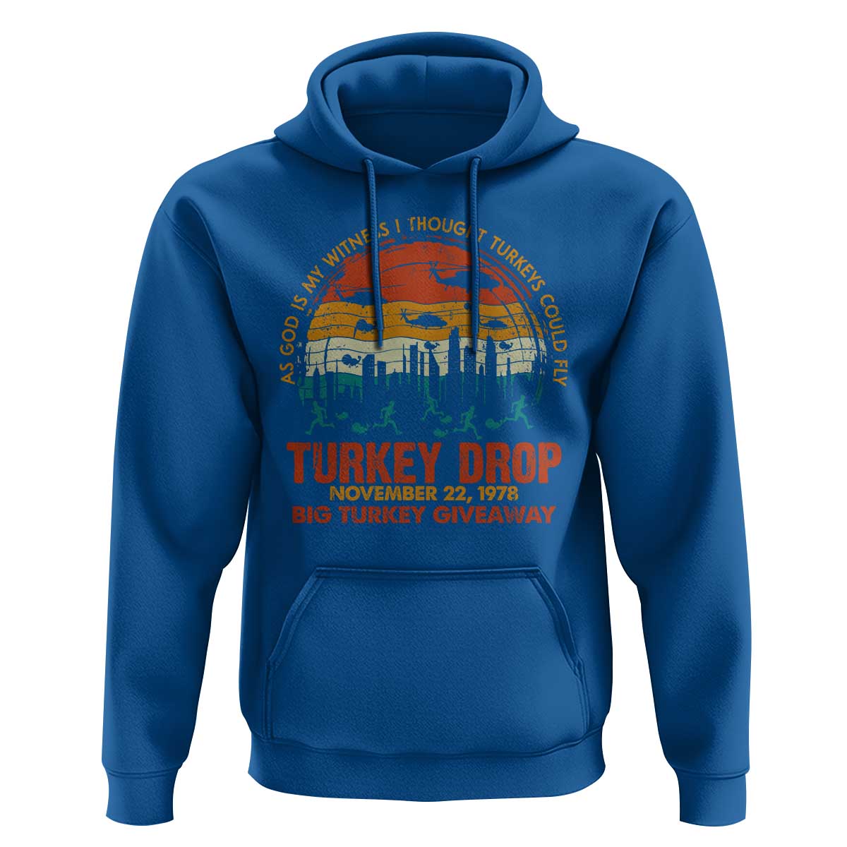 WKRP Turkey Drop Hoodie Funny Thanksgiving Day First Annual WKRP - Wonder Print Shop