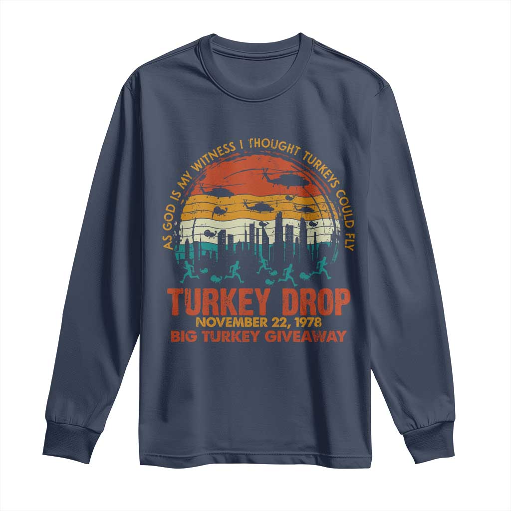 WKRP Turkey Drop Long Sleeve Shirt Funny Thanksgiving Day First Annual WKRP - Wonder Print Shop