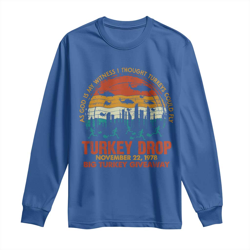 WKRP Turkey Drop Long Sleeve Shirt Funny Thanksgiving Day First Annual WKRP - Wonder Print Shop