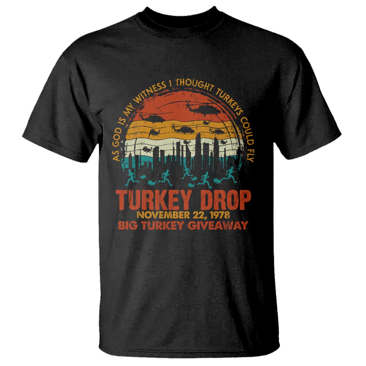 WKRP Turkey Drop T Shirt Funny Thanksgiving Day First Annual WKRP - Wonder Print Shop