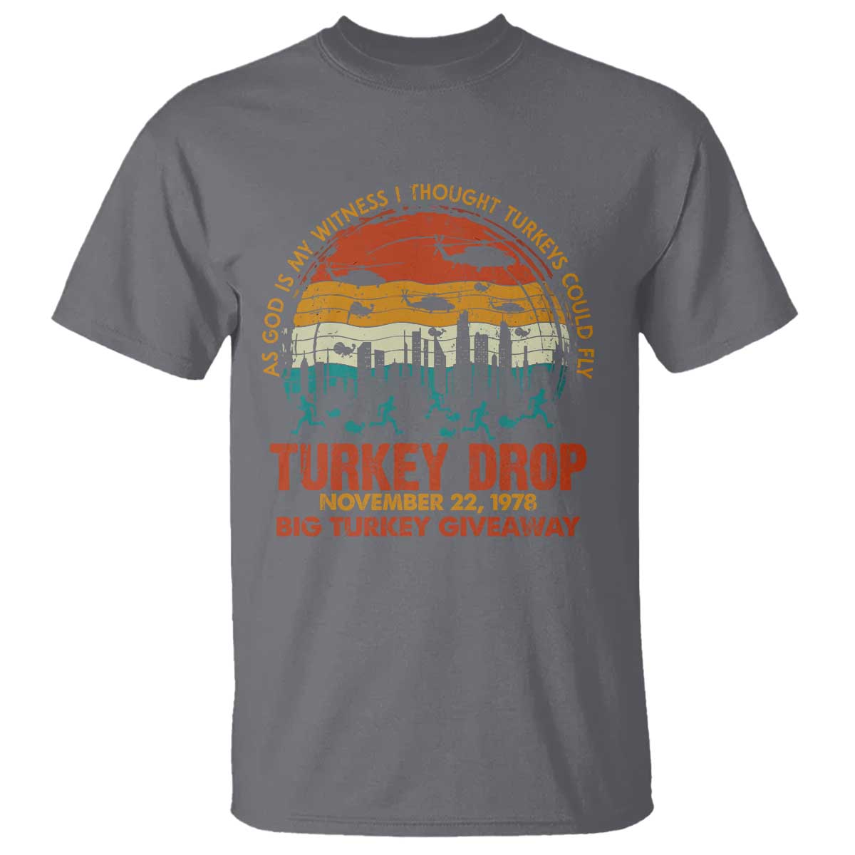 WKRP Turkey Drop T Shirt Funny Thanksgiving Day First Annual WKRP - Wonder Print Shop
