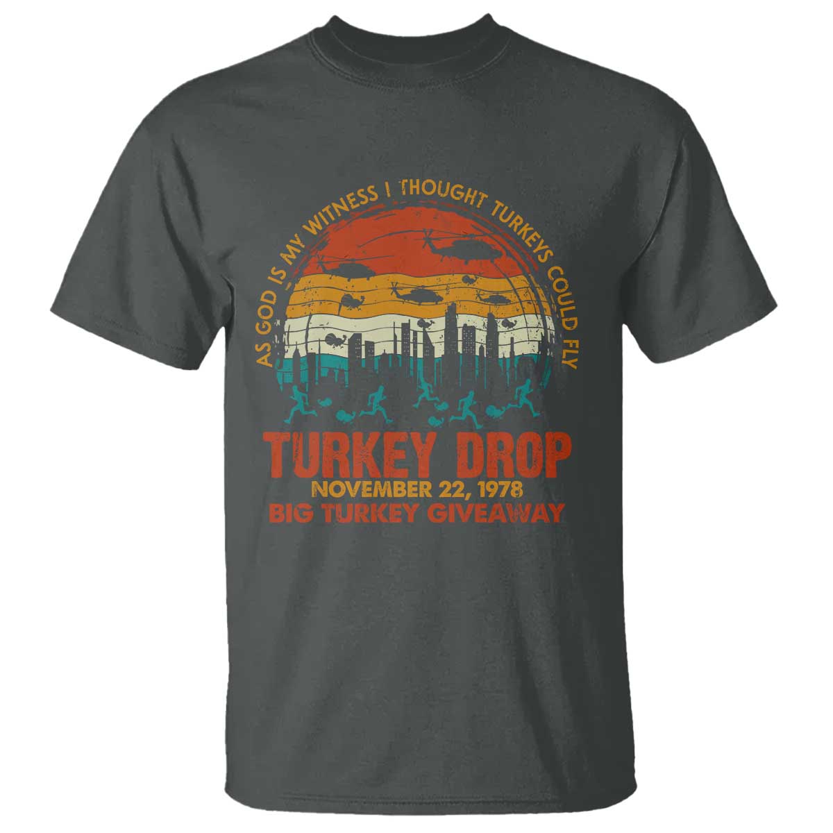 WKRP Turkey Drop T Shirt Funny Thanksgiving Day First Annual WKRP - Wonder Print Shop