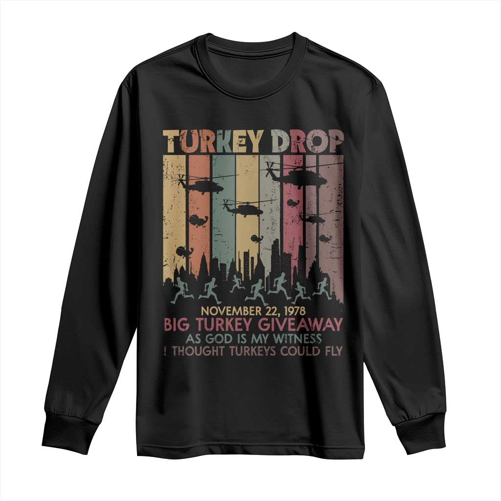 WKRP Turkey Drop Long Sleeve Shirt Retro First Annual WKRP Funny Thanksgiving Day - Wonder Print Shop