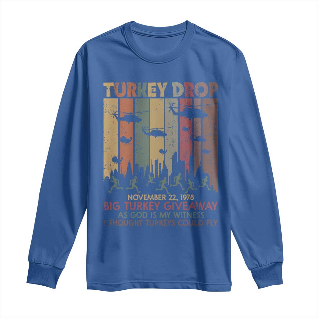 WKRP Turkey Drop Long Sleeve Shirt Retro First Annual WKRP Funny Thanksgiving Day - Wonder Print Shop