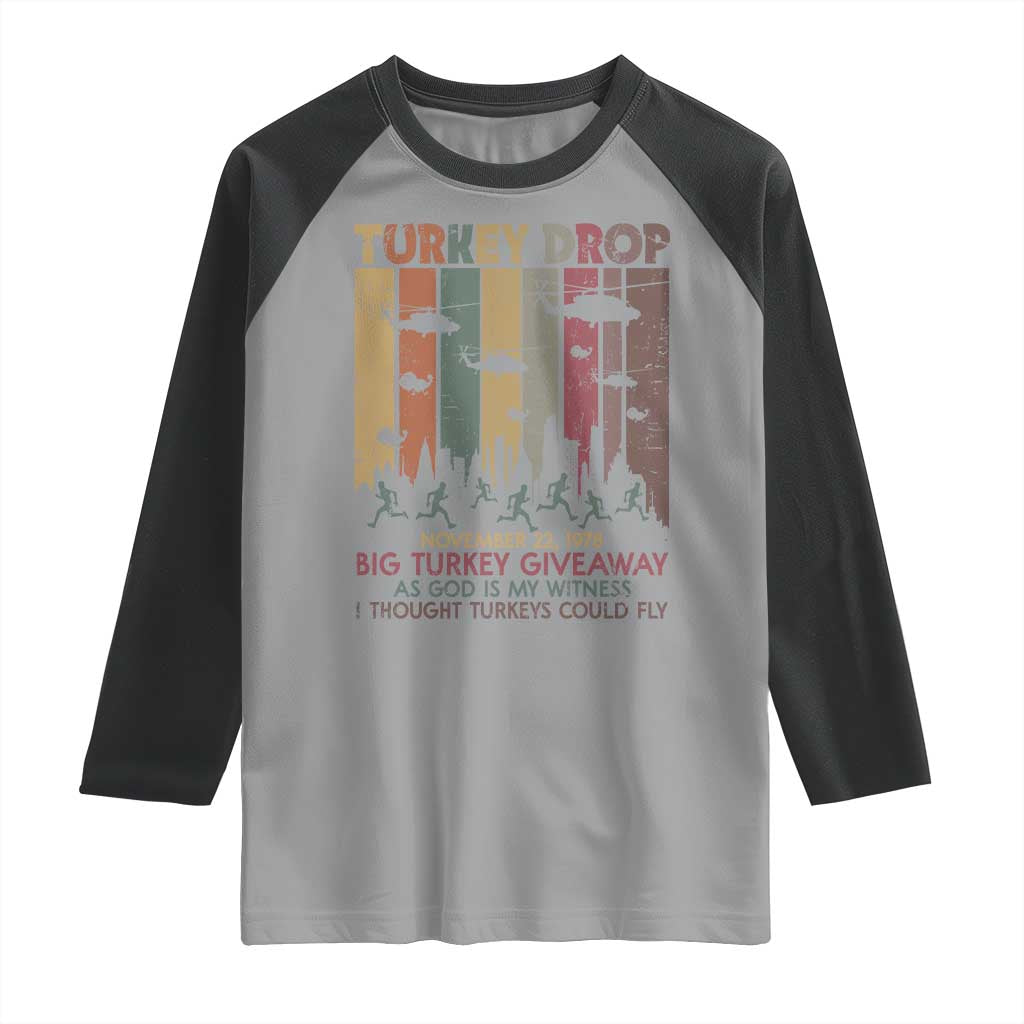 WKRP Turkey Drop Raglan Shirt Retro First Annual WKRP Funny Thanksgiving Day - Wonder Print Shop