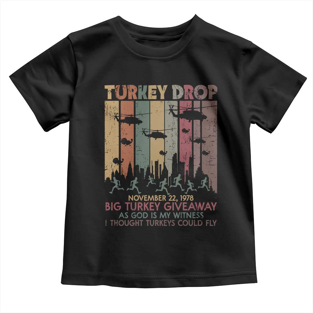 WKRP Turkey Drop Toddler T Shirt Retro First Annual WKRP Funny Thanksgiving Day - Wonder Print Shop