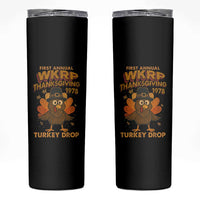 First Annual WKRP Skinny Tumbler Funny Thanksgiving Day WKRP Turkey Drop - Wonder Print Shop