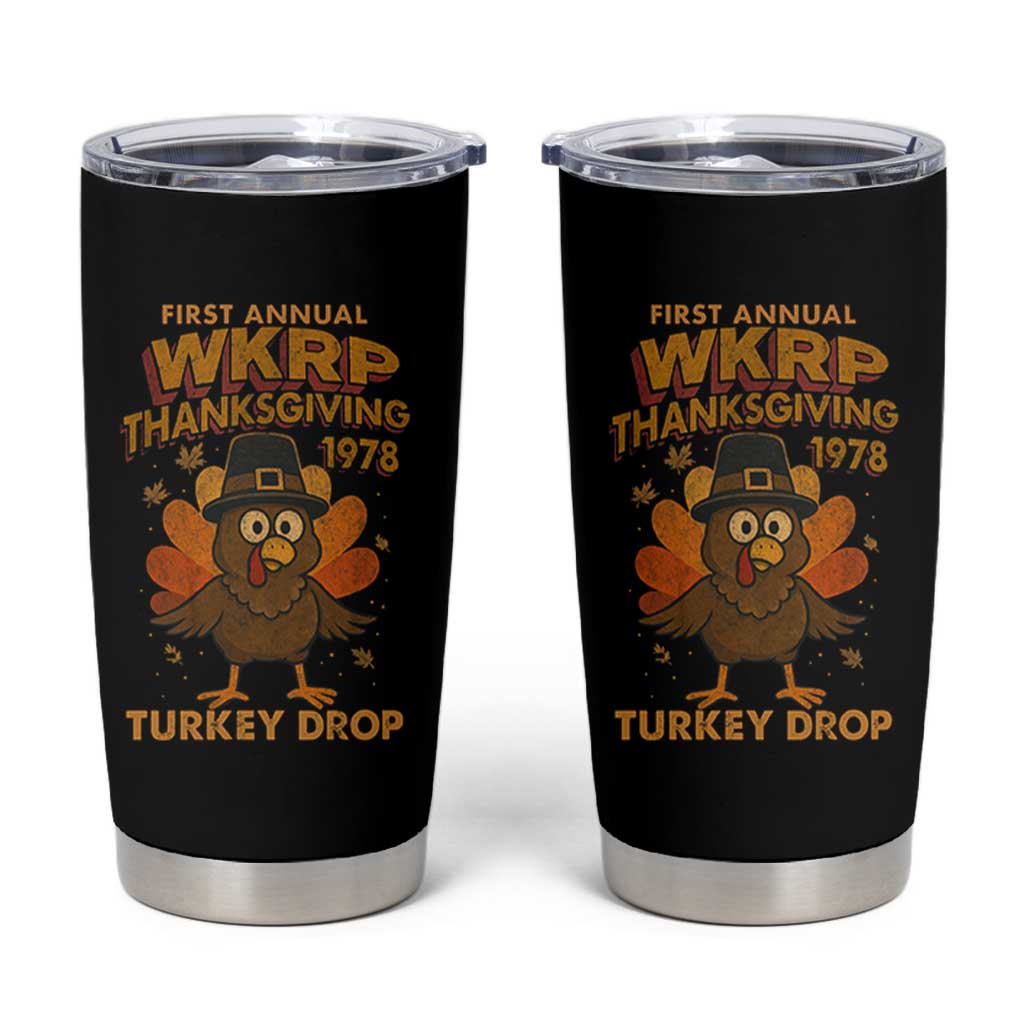 First Annual WKRP Tumbler Cup Funny Thanksgiving Day WKRP Turkey Drop - Wonder Print Shop