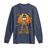 Save A Turkey Eat Pizza Long Sleeve Shirt Funny Thanksgiving - Wonder Print Shop