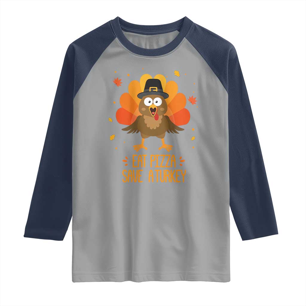 Save A Turkey Eat Pizza Raglan Shirt Funny Thanksgiving - Wonder Print Shop