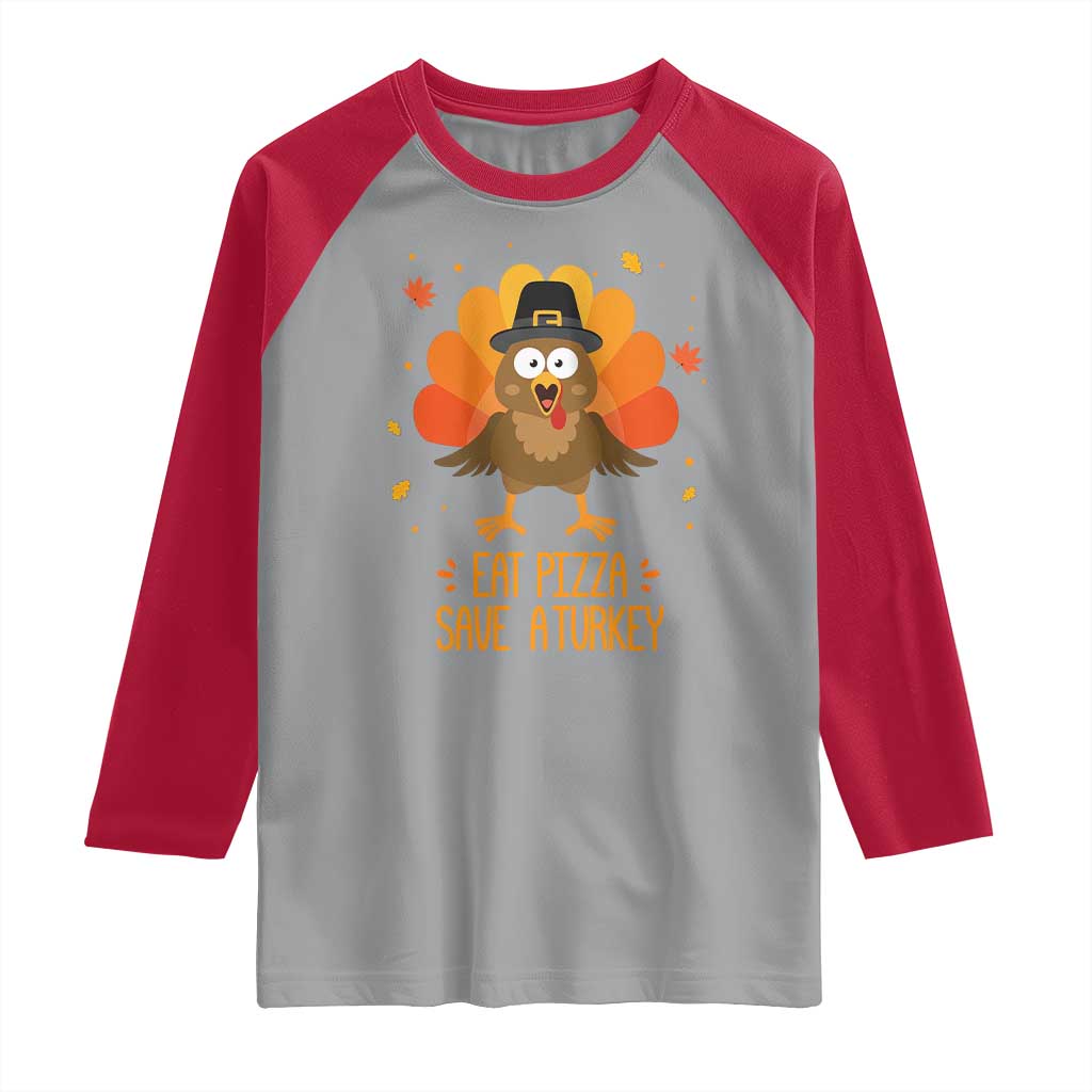 Save A Turkey Eat Pizza Raglan Shirt Funny Thanksgiving - Wonder Print Shop