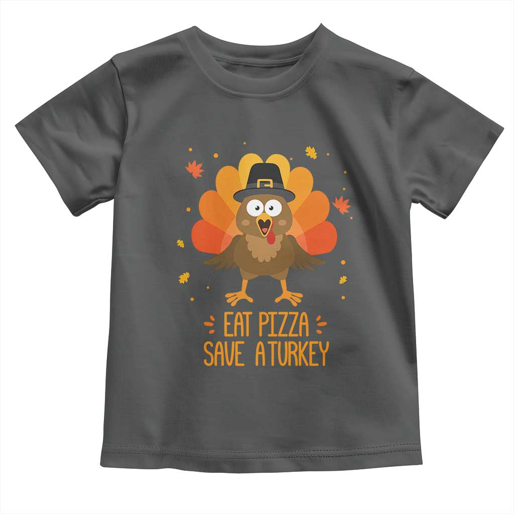 Save A Turkey Eat Pizza Toddler T Shirt Funny Thanksgiving - Wonder Print Shop