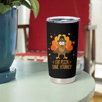 Save A Turkey Eat Pizza Tumbler Cup Funny Thanksgiving - Wonder Print Shop