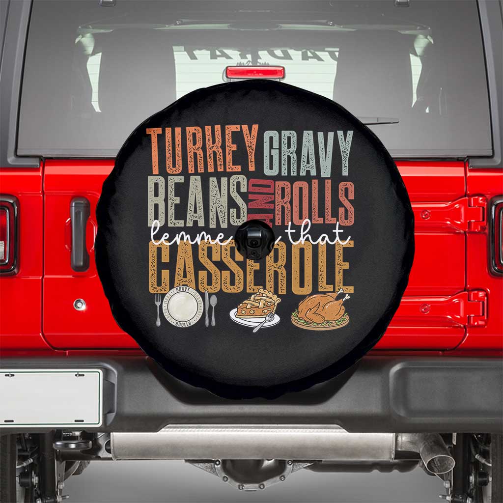 Funny Thanksgiving Spare Tire Cover Turkey Gravy Beans And Rolls Let Me See That Casserole - Wonder Print Shop