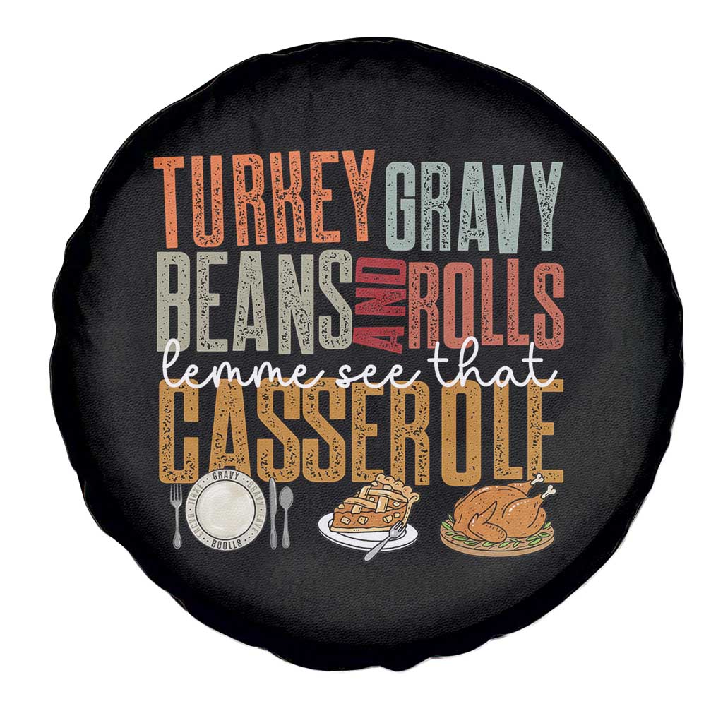 Funny Thanksgiving Spare Tire Cover Turkey Gravy Beans And Rolls Let Me See That Casserole - Wonder Print Shop