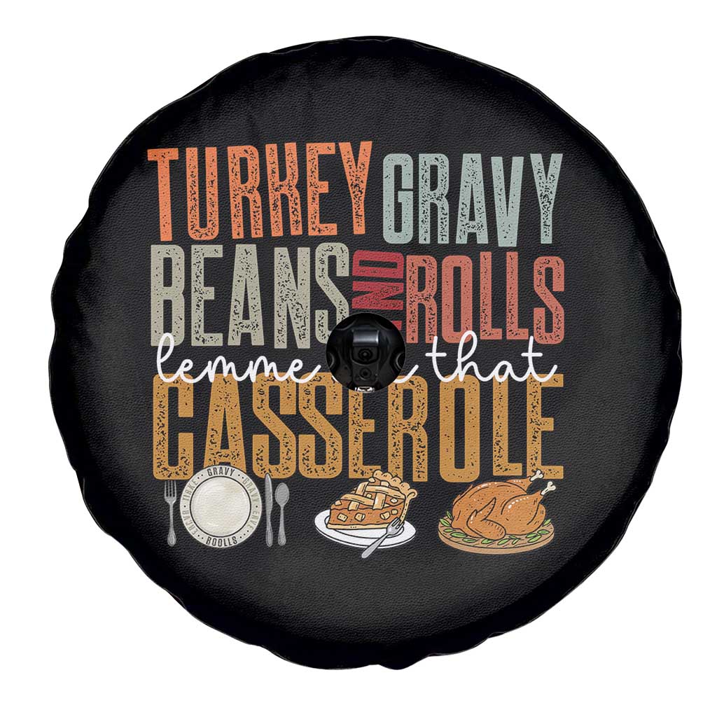 Funny Thanksgiving Spare Tire Cover Turkey Gravy Beans And Rolls Let Me See That Casserole - Wonder Print Shop