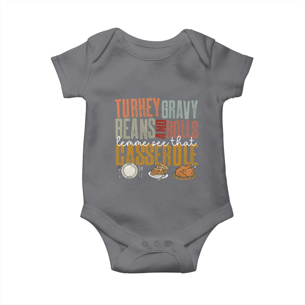 Funny Thanksgiving Baby Onesie Turkey Gravy Beans And Rolls Let Me See That Casserole - Wonder Print Shop