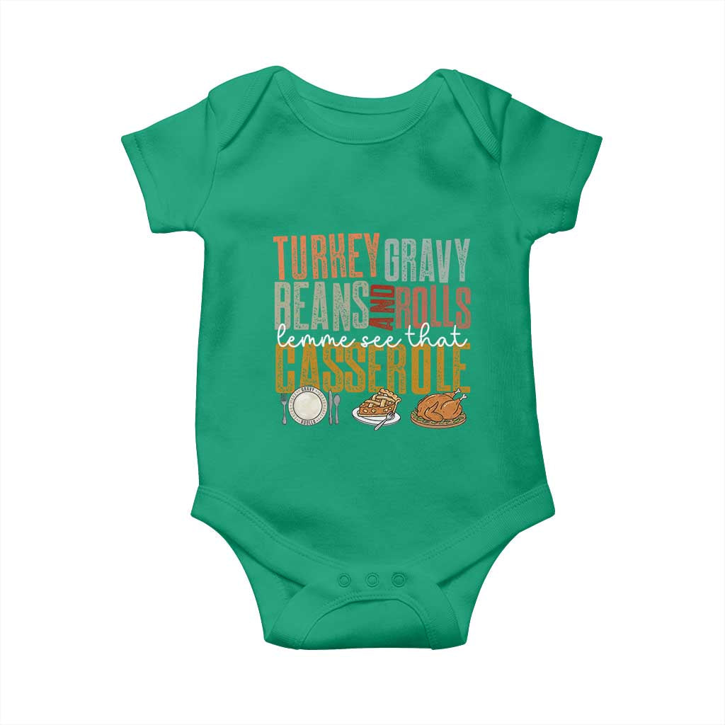 Funny Thanksgiving Baby Onesie Turkey Gravy Beans And Rolls Let Me See That Casserole - Wonder Print Shop