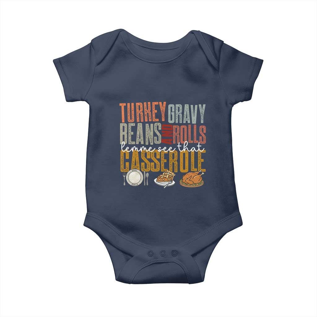 Funny Thanksgiving Baby Onesie Turkey Gravy Beans And Rolls Let Me See That Casserole - Wonder Print Shop