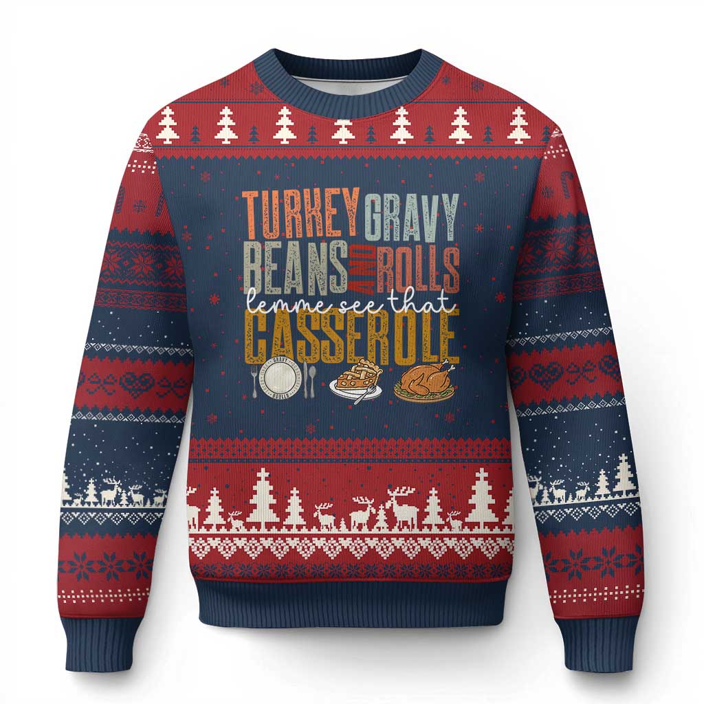 Funny Thanksgiving Ugly Christmas Sweater Turkey Gravy Beans And Rolls Let Me See That Casserole - Wonder Print Shop