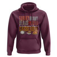 Funny Thanksgiving Hoodie Turkey Gravy Beans And Rolls Let Me See That Casserole - Wonder Print Shop