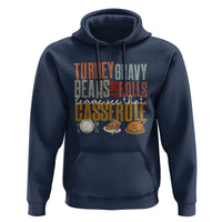 Funny Thanksgiving Hoodie Turkey Gravy Beans And Rolls Let Me See That Casserole - Wonder Print Shop