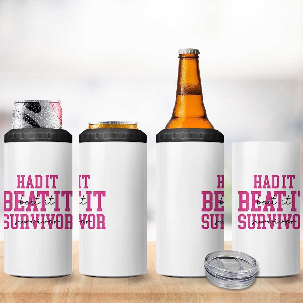 Breast Cancer Support 4 in 1 Can Cooler Tumbler Had it Beat it Survivor Gift - Wonder Print Shop