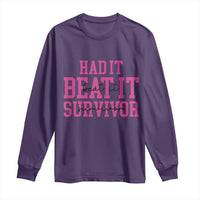 Breast Cancer Support Long Sleeve Shirt Had it Beat it Survivor Gift TS10