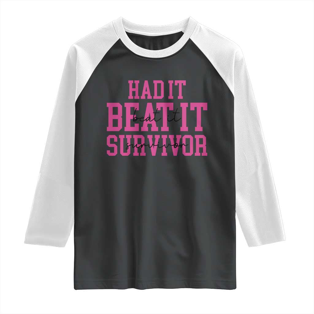 Breast Cancer Support Raglan Shirt Had it Beat it Survivor Gift - Wonder Print Shop