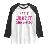 Breast Cancer Support Raglan Shirt Had it Beat it Survivor Gift TS10