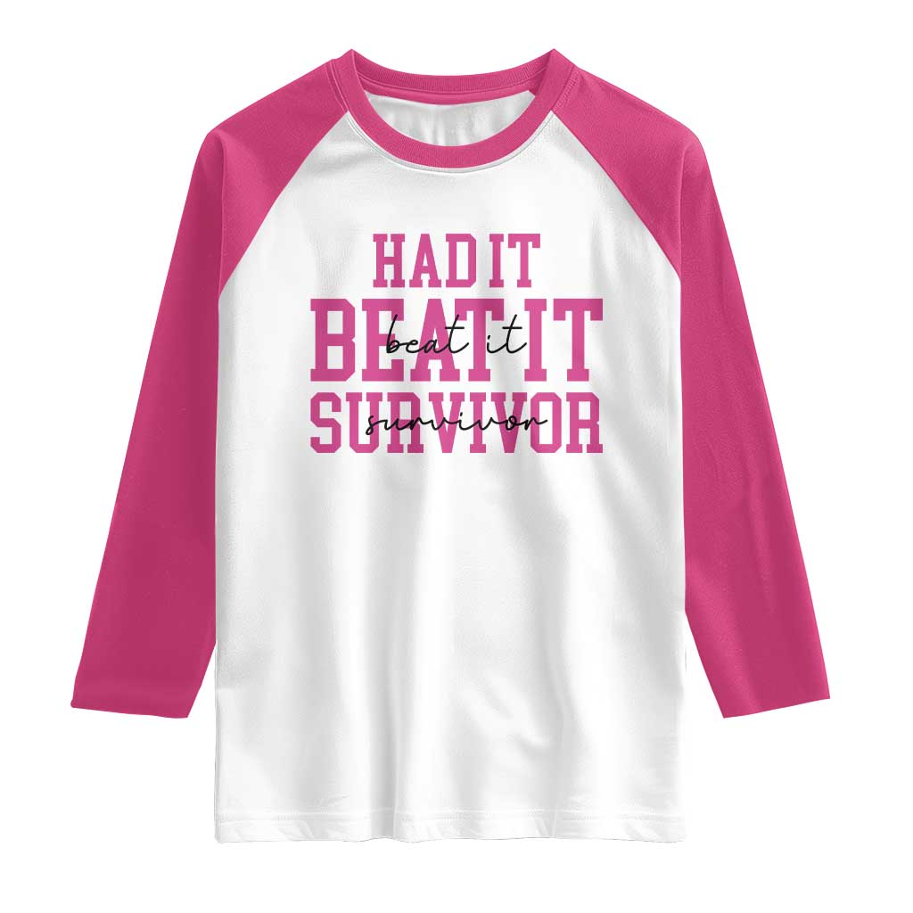 Breast Cancer Support Raglan Shirt Had it Beat it Survivor Gift TS10