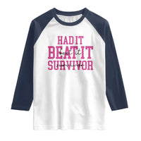 Breast Cancer Support Raglan Shirt Had it Beat it Survivor Gift TS10
