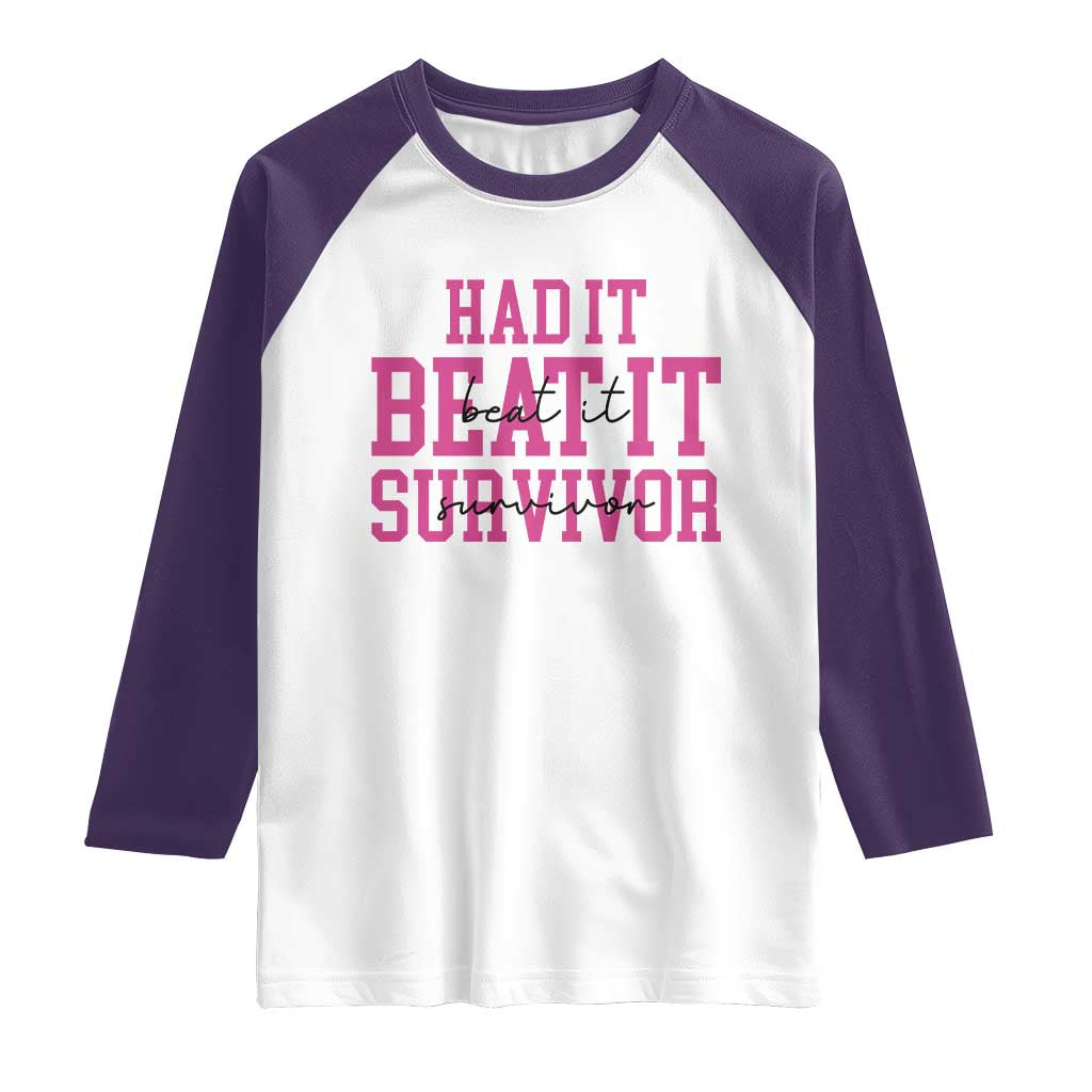 Breast Cancer Support Raglan Shirt Had it Beat it Survivor Gift TS10
