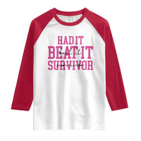 Breast Cancer Support Raglan Shirt Had it Beat it Survivor Gift TS10