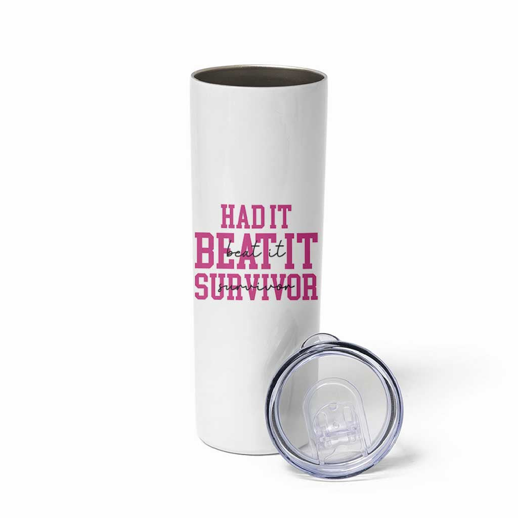 Breast Cancer Support Skinny Tumbler Had it Beat it Survivor Gift - Wonder Print Shop