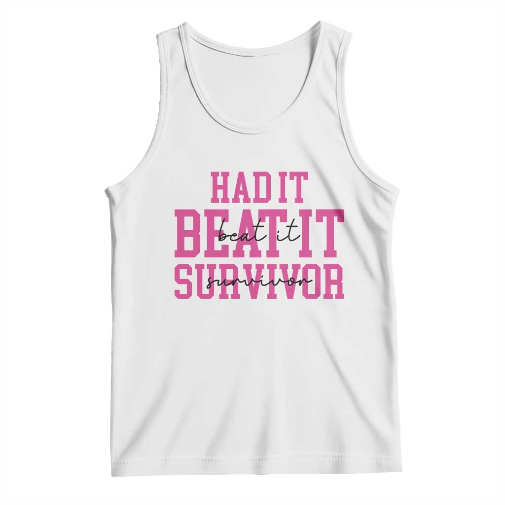 Breast Cancer Support Tank Top Had it Beat it Survivor Gift TS10