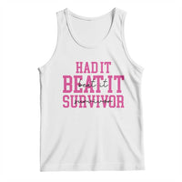 Breast Cancer Support Tank Top Had it Beat it Survivor Gift TS10