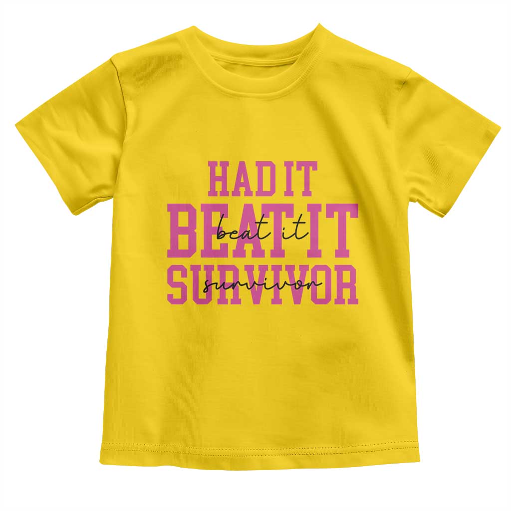 Breast Cancer Support Toddler T Shirt Had it Beat it Survivor Gift TS10