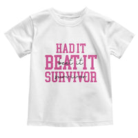 Breast Cancer Support Toddler T Shirt Had it Beat it Survivor Gift TS10