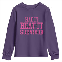 Breast Cancer Support Youth Sweatshirt Had it Beat it Survivor Gift TS10