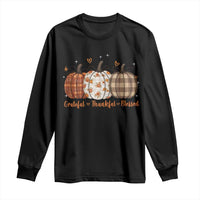 Grateful Thankful Blessed Pumpkin Long Sleeve Shirt Hello Thanksgiving Cozy Fall Autumn Rustic - Wonder Print Shop