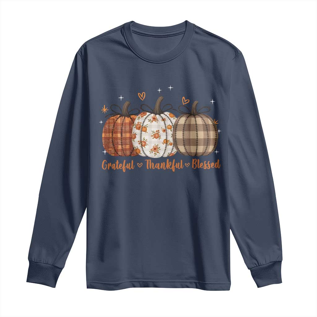 Grateful Thankful Blessed Pumpkin Long Sleeve Shirt Hello Thanksgiving Cozy Fall Autumn Rustic - Wonder Print Shop