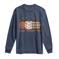 Grateful Thankful Blessed Pumpkin Long Sleeve Shirt Hello Thanksgiving Cozy Fall Autumn Rustic - Wonder Print Shop