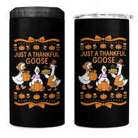 Just a Thankful Goose 4 in 1 Can Cooler Tumbler Thanksgiving Silly Gooses - Wonder Print Shop