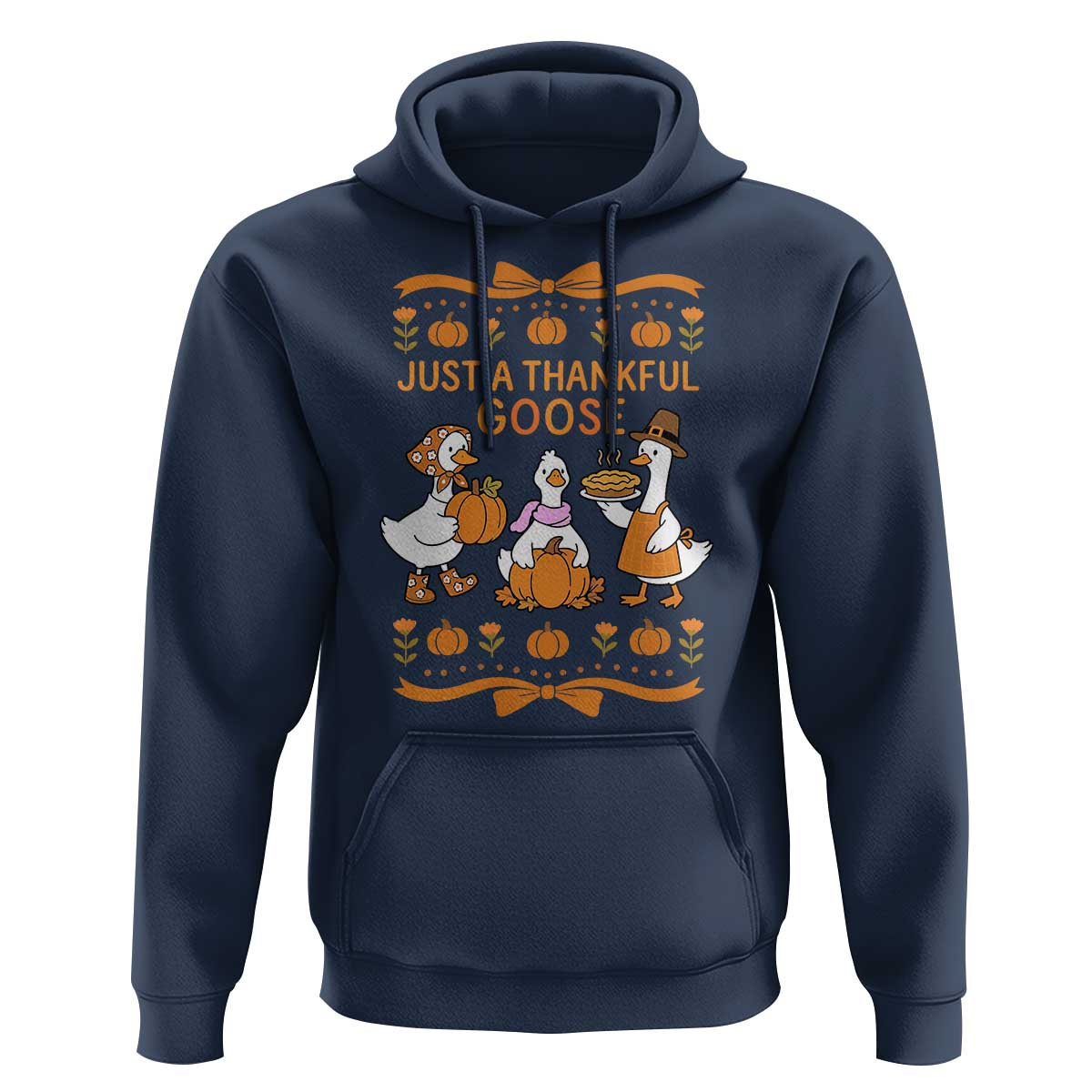 Just a Thankful Goose Hoodie Thanksgiving Silly Gooses - Wonder Print Shop