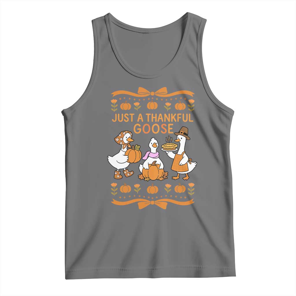 Just a Thankful Goose Tank Top Thanksgiving Silly Gooses - Wonder Print Shop