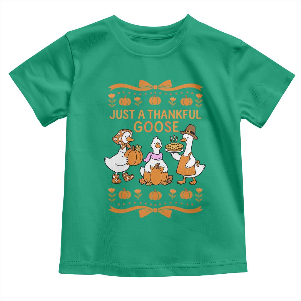 Just a Thankful Goose Toddler T Shirt Thanksgiving Silly Gooses - Wonder Print Shop